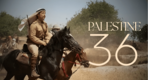 La Embajada de Palestina en Argentina proyecta "Palestina 36" a 78 años de la Nakba